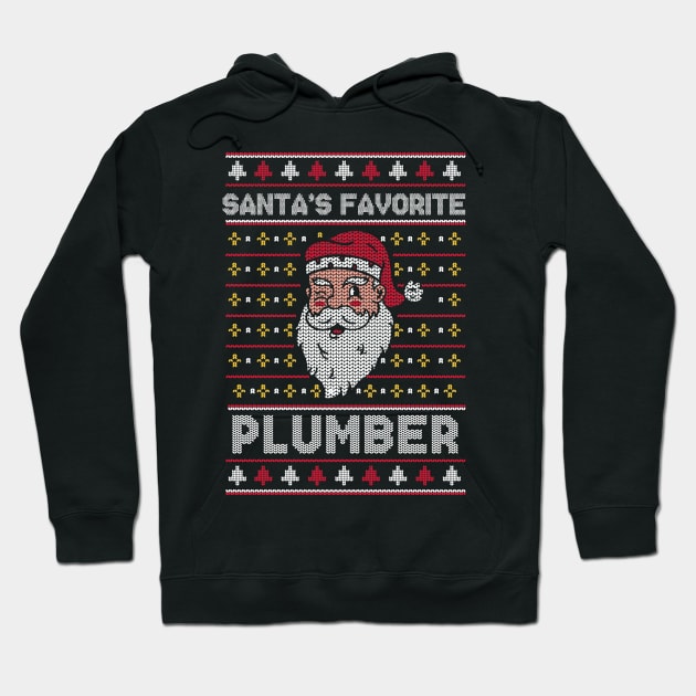 Santa's Favorite Plumber // Funny Ugly Christmas Sweater // Plumbing Holiday Xmas Hoodie by Now Boarding